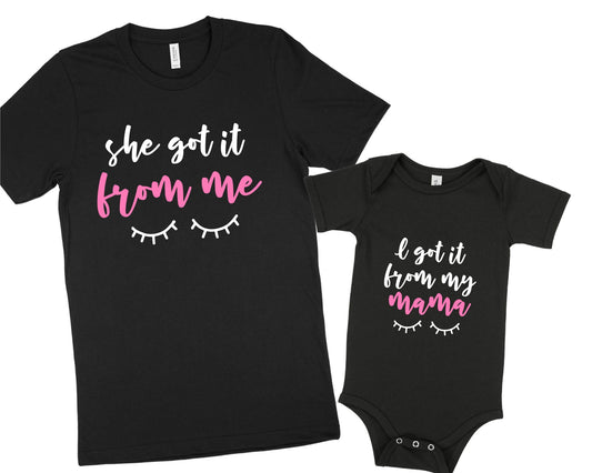She Got it From Me / I Got it from Mama Matching Shirt Set
